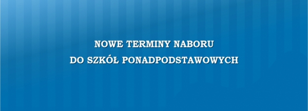 Nowe terminy naboru