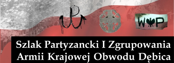 Szlak Partyzancki I Zgrupowania Armii Krajowej Dębica